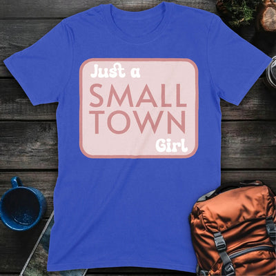Small Town Girl T-Shirt Gift For Nature Lovers