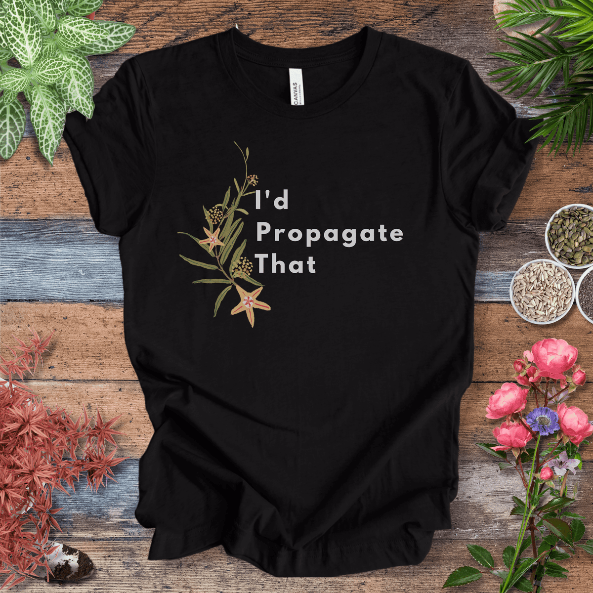 I’d Propagate That – Hoya Edition | Eco‑Friendly Botanical Tee Gift For Plant Lover