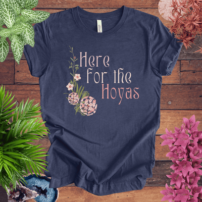 Here for the Hoyas T-Shirt Gift For Plant Lover