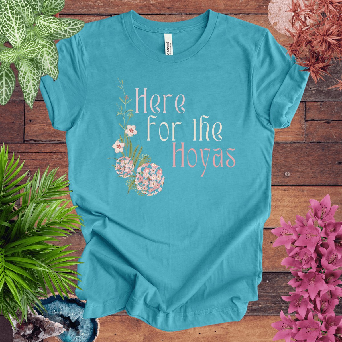 Here for the Hoyas T-Shirt Gift For Plant Lover