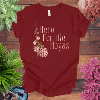 Here for the Hoyas T-Shirt Gift For Plant Lover