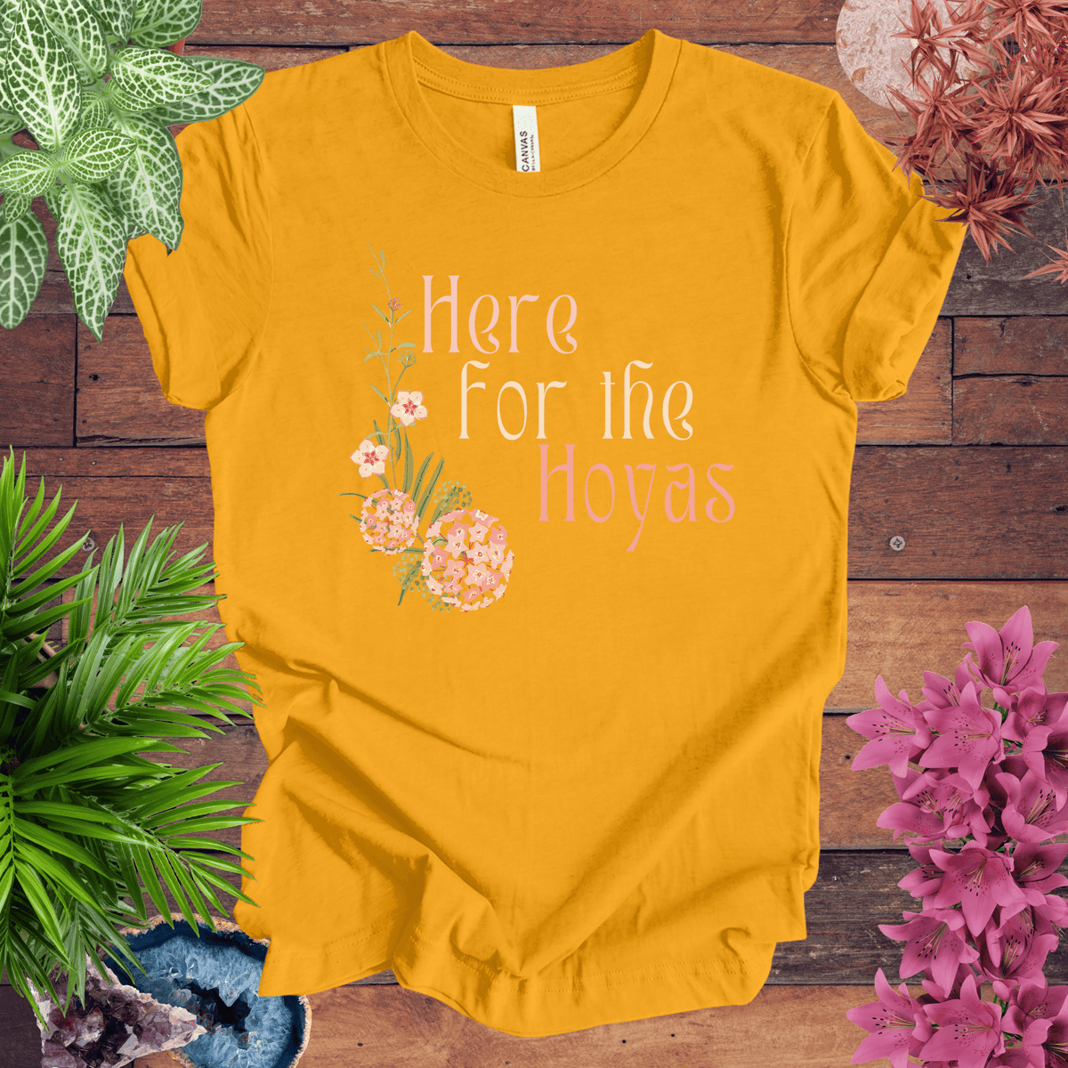Here for the Hoyas T-Shirt Gift For Plant Lover