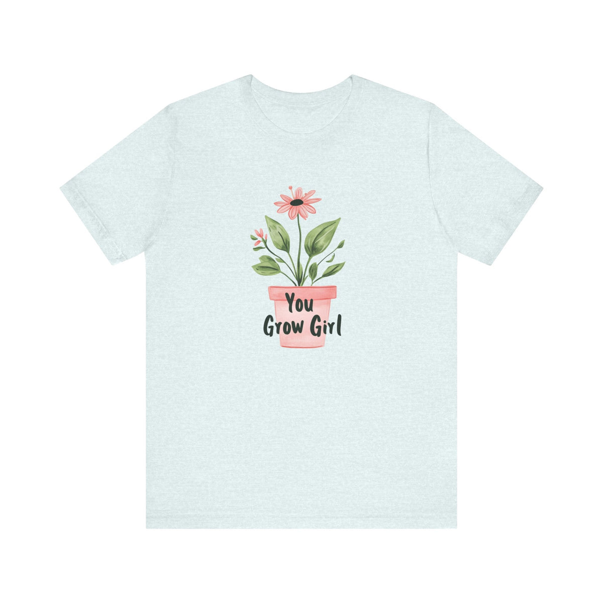 You Grow Girl – Simple Watercolor Pot T-Shirt Gift For Plant Lover