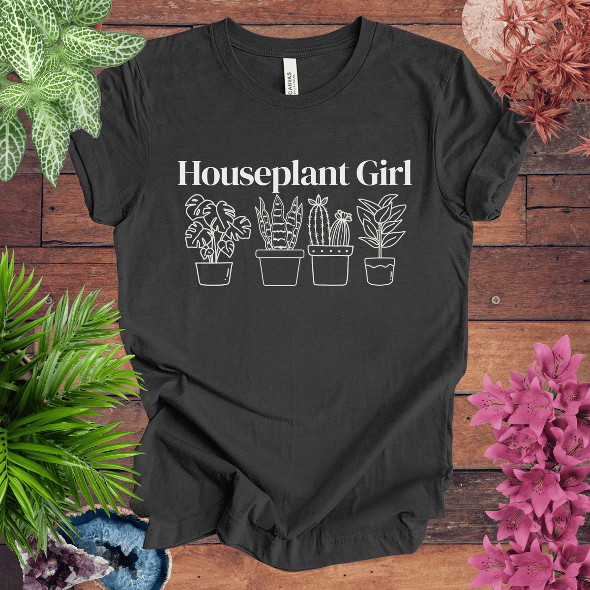 Houseplant Girl T-Shirt Gift For Plant Lover