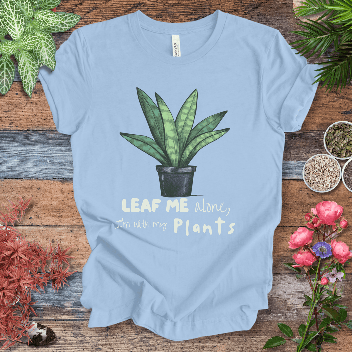 "Leaf Me Alone" Funny Snake Plant Lover T-Shirt Gift For Plant Lover