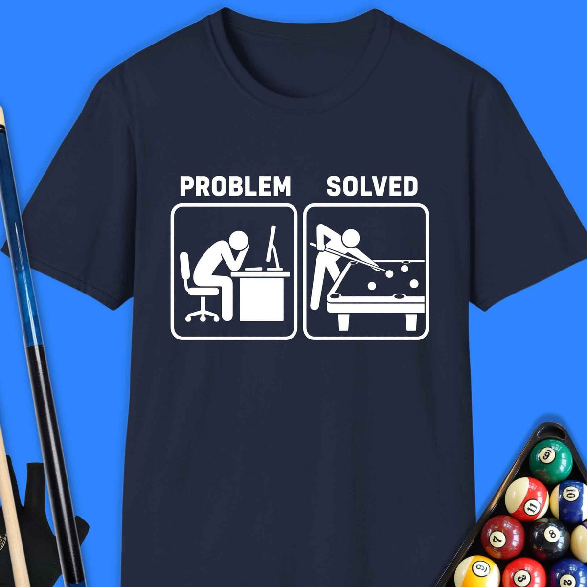 Problem Solved Pool T-Shirt Gift For Pool Player
