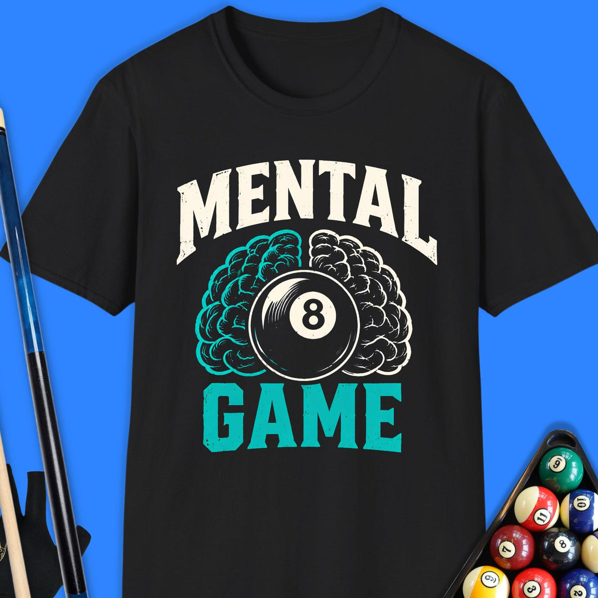 Mental Game Pool T-Shirt Gift For Pool Player