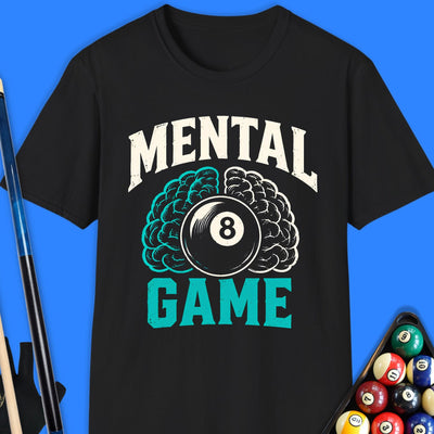 Mental Game Pool T-Shirt Gift For Pool Player