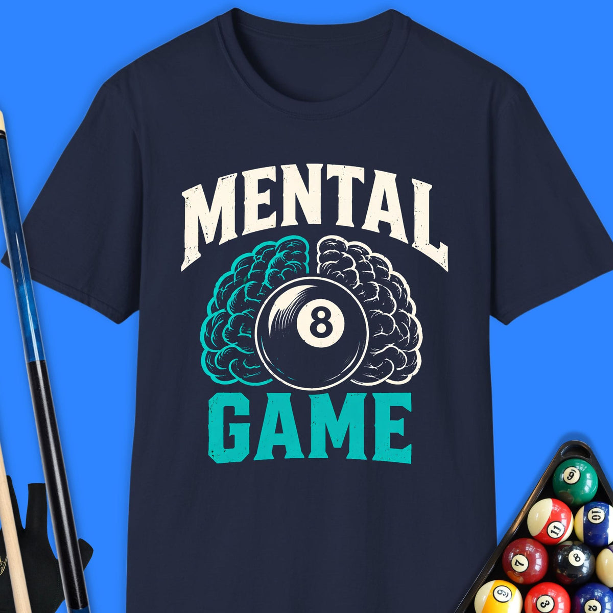 Mental Game Pool T-Shirt Gift For Pool Player