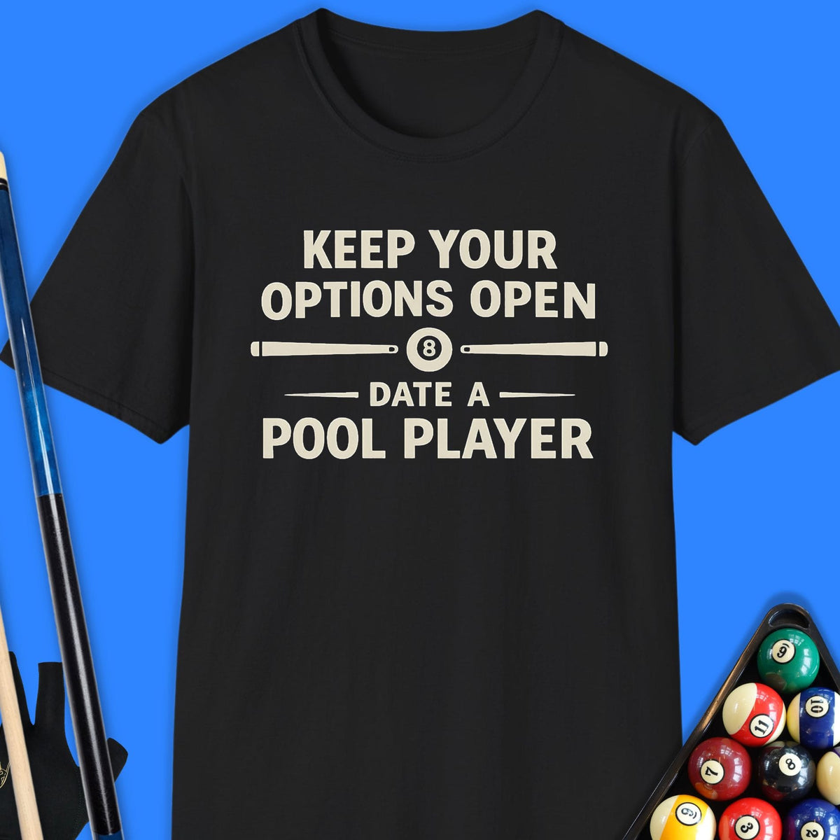 Date A Pool Player T-Shirt Gift For Pool Player