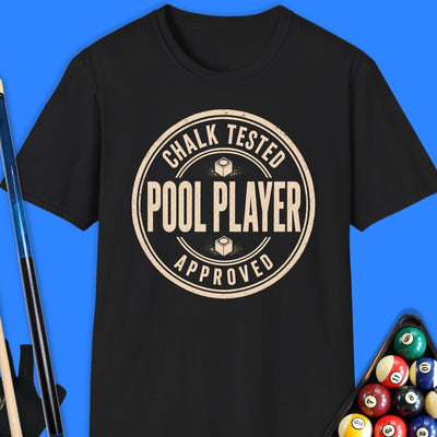Chalk Tested Pool T-Shirt Gift For Pool Player