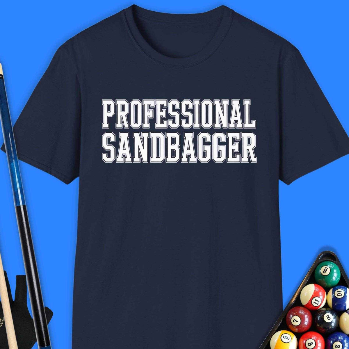 Professional Sandbagger Pool T-Shirt Gift For Pool Player