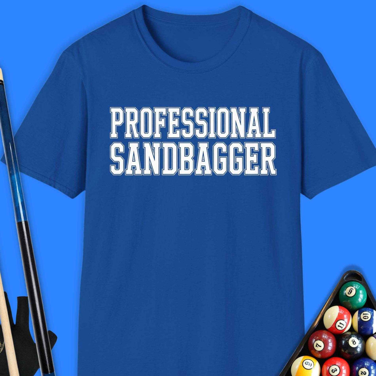 Professional Sandbagger Pool T-Shirt Gift For Pool Player