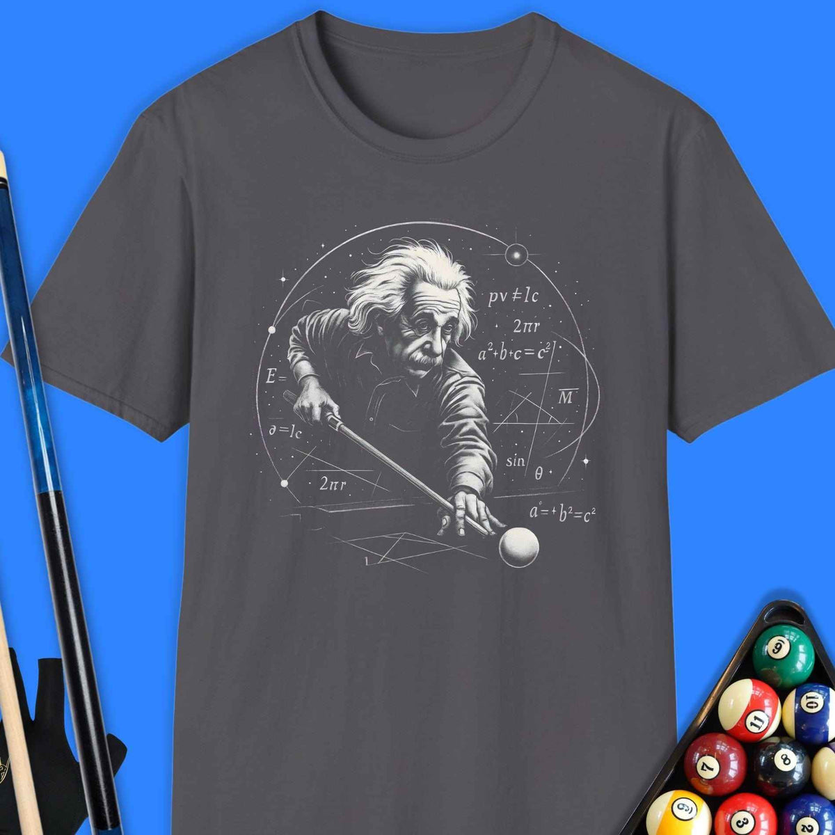 Einstein’s Precision Pool T-Shirt Gift For Pool Player
