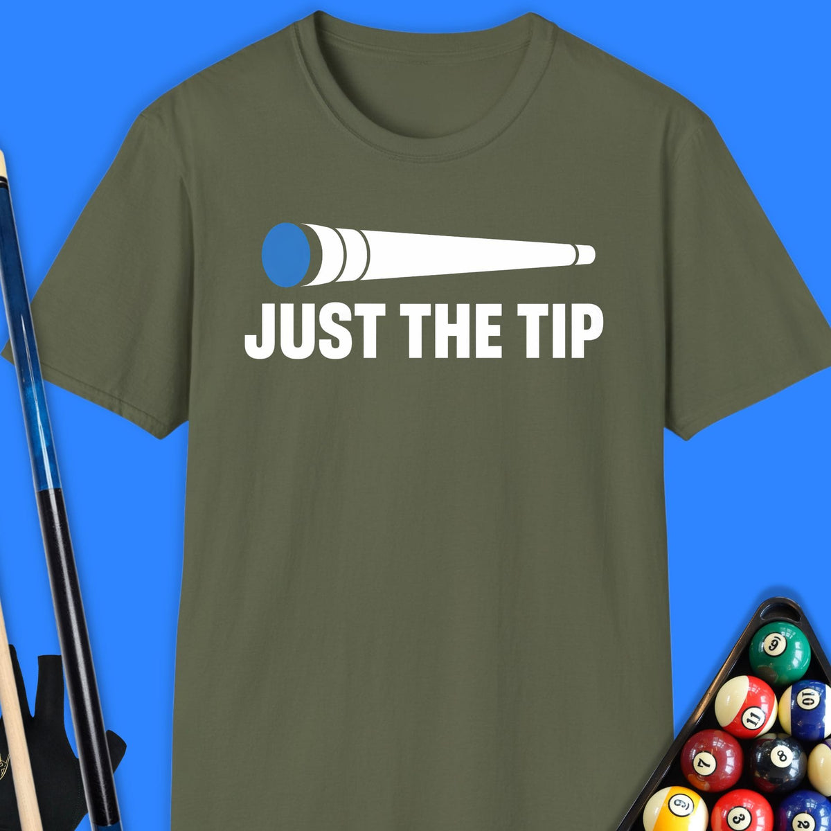 Just The Tip Pool T-Shirt Gift For Pool Player