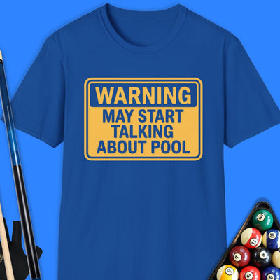 Warning. May Start Talking About Pool T-Shirt Gift For Pool Player