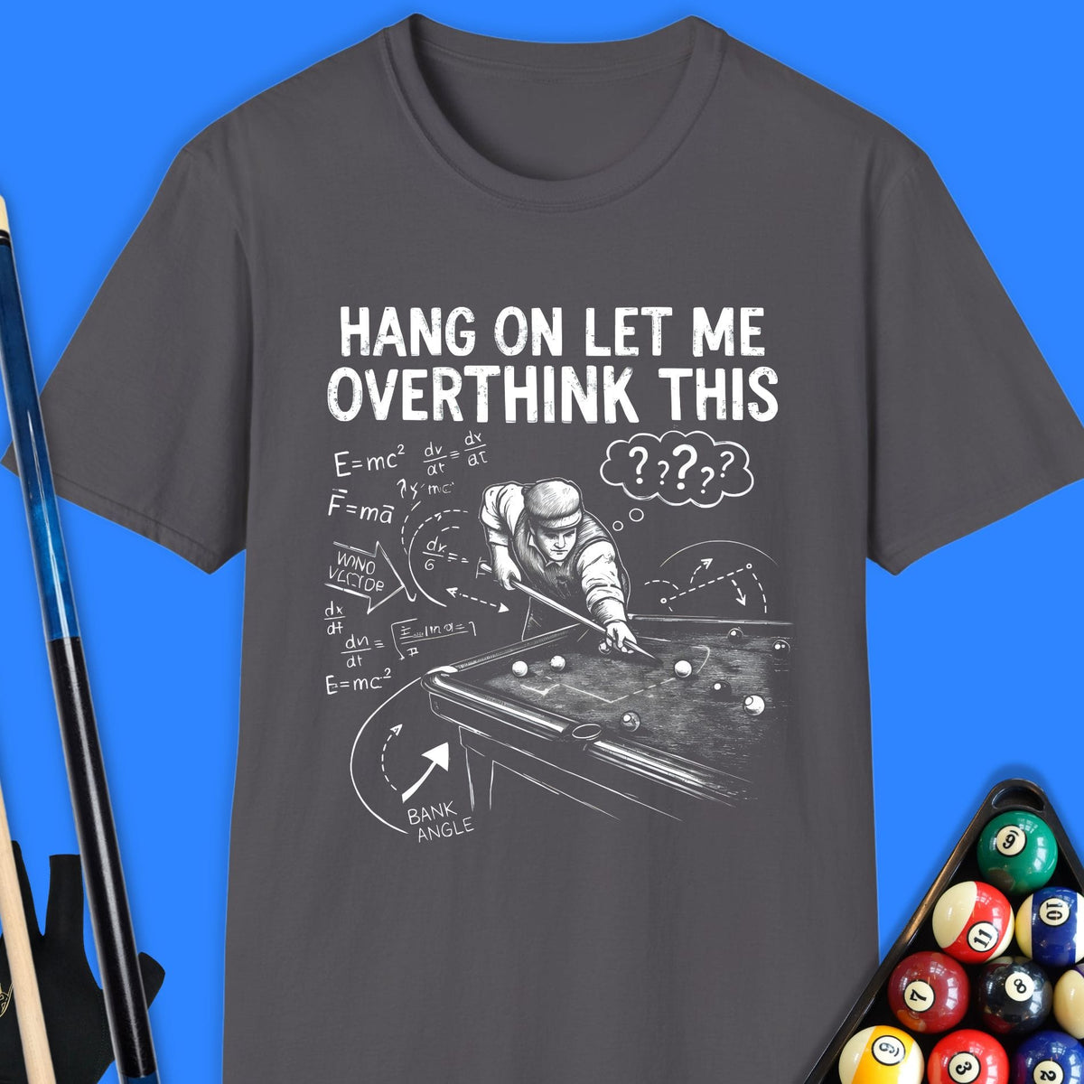 Hang On Pool T-Shirt Gift For Pool Player