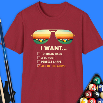 I Want All Pool T-Shirt Gift For Pool Player