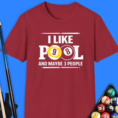 I Like Pool & Maybe 3 People T-Shirt Gift For Pool Player