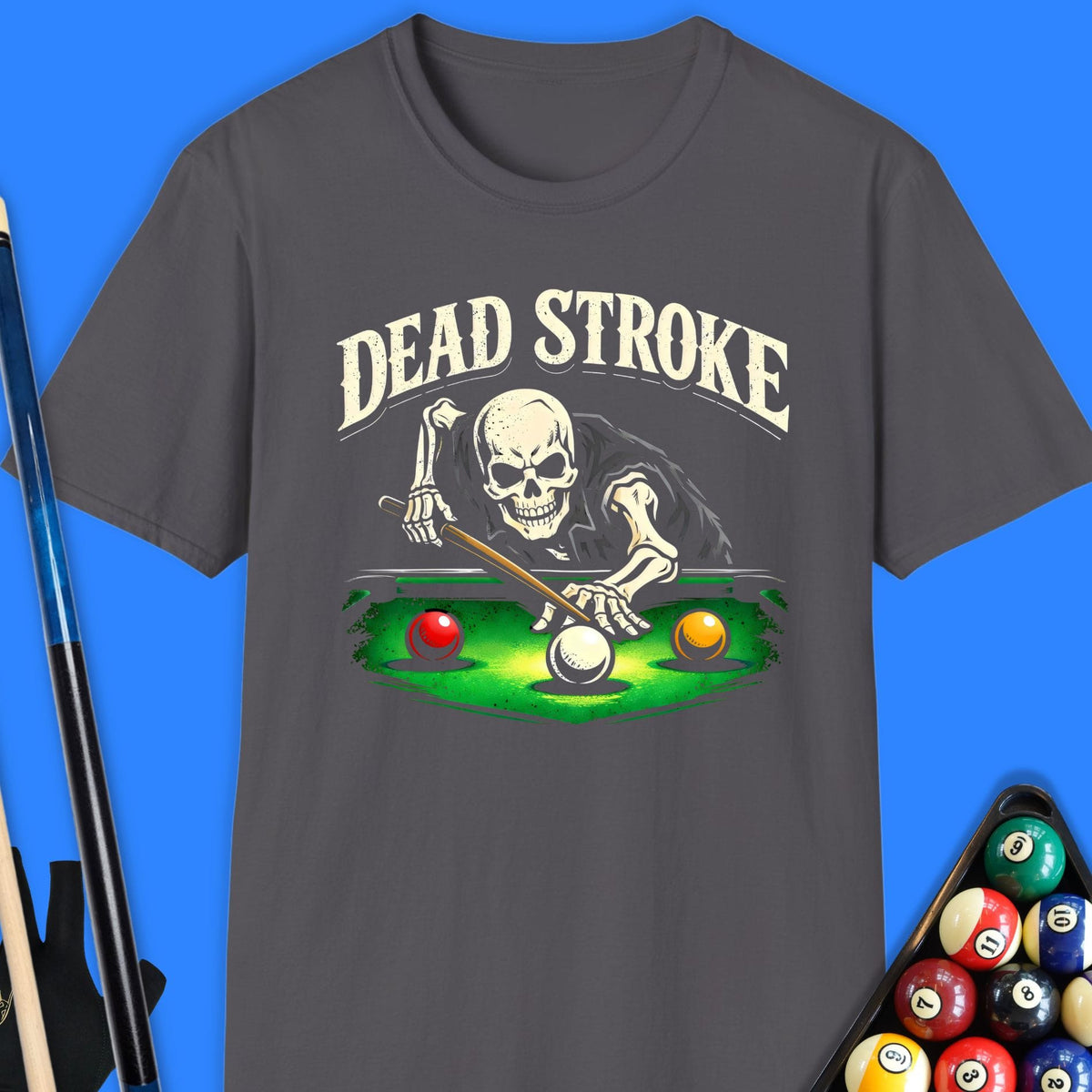Dead Stroke Pool T-Shirt Gift For Pool Player
