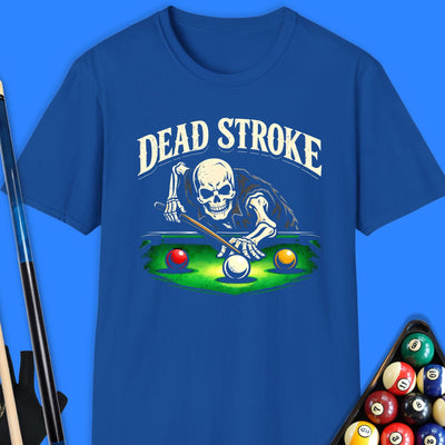 Dead Stroke Pool T-Shirt Gift For Pool Player