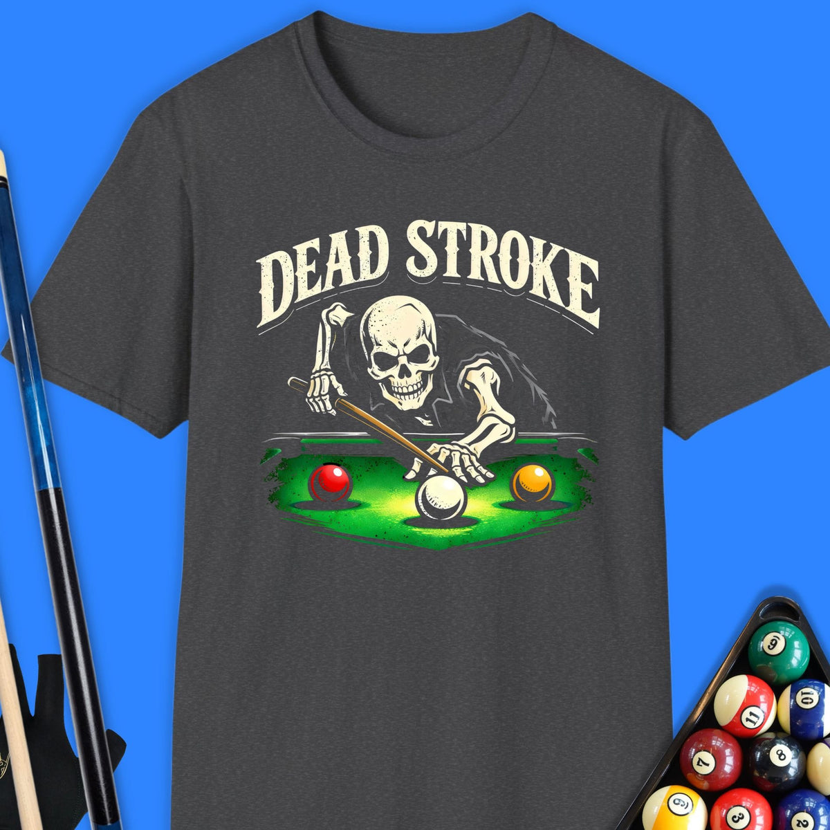 Dead Stroke Pool T-Shirt Gift For Pool Player