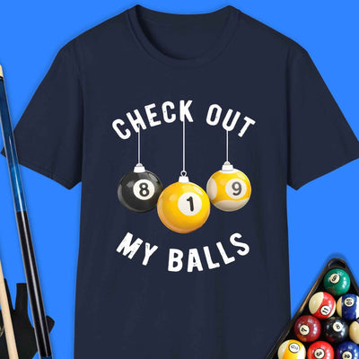 Check Out My Pool Ball T-Shirt Gift For Pool Player