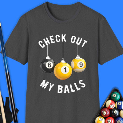 Check Out My Pool Ball T-Shirt Gift For Pool Player