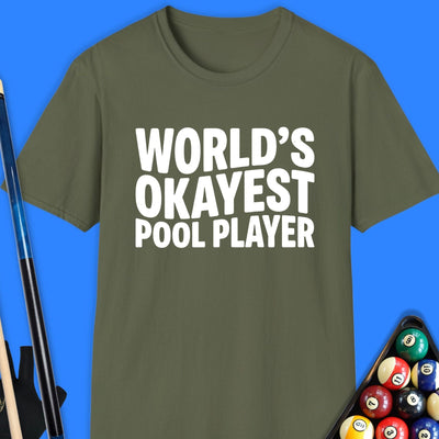 World's Okayest Pool Player T-Shirt Gift For Pool Player