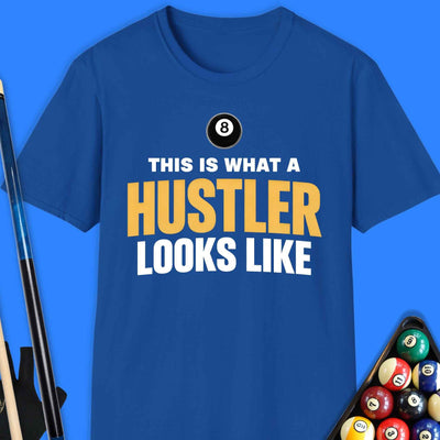 What A Hustler Pool T-Shirt Gift For Pool Player