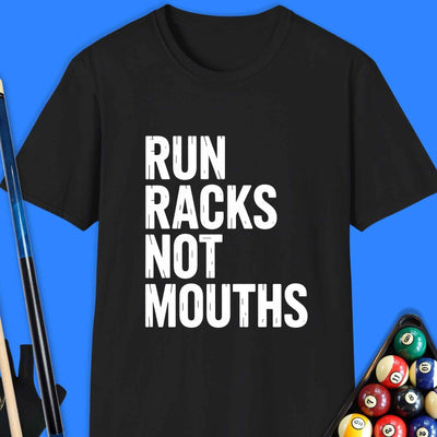 Run Racks Pool T-Shirt Gift For Pool Player