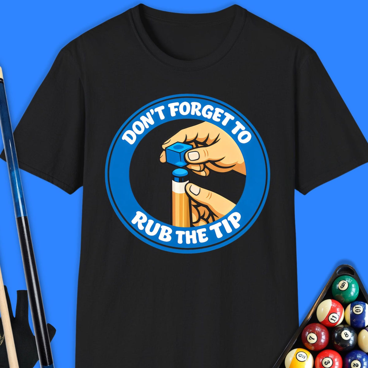 Rub The Tip Pool T-Shirt Gift For Pool Player