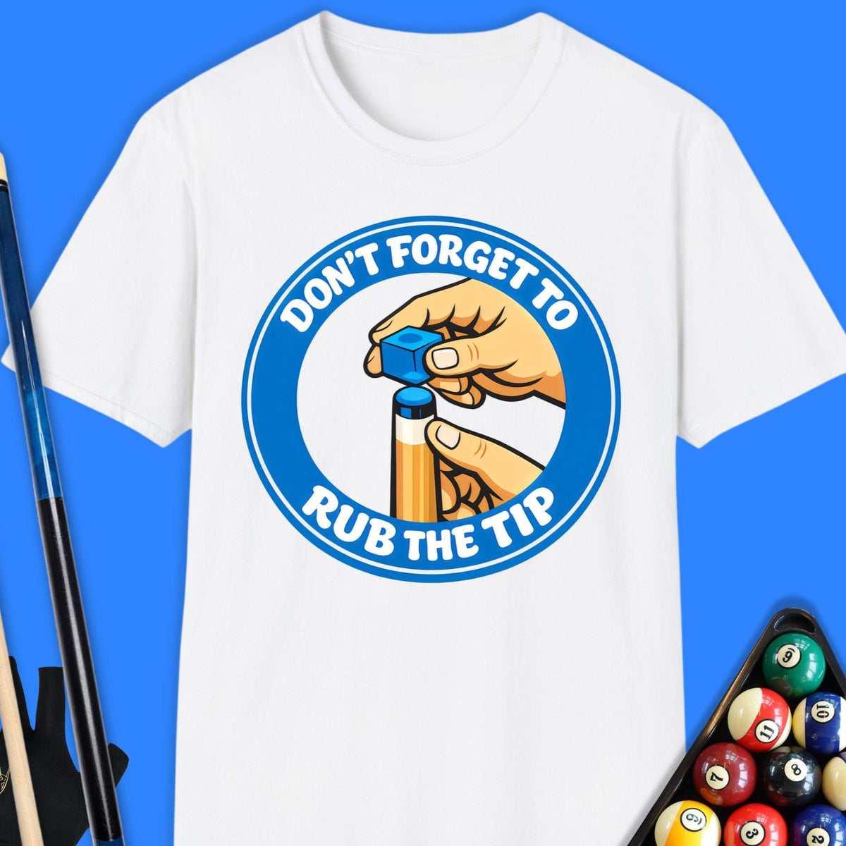 Rub The Tip Pool T-Shirt Gift For Pool Player