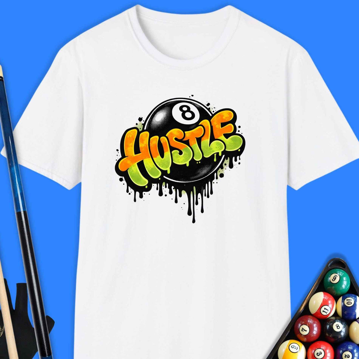 Hustle 8-Ball Pool T-Shirt Gift For Pool Player