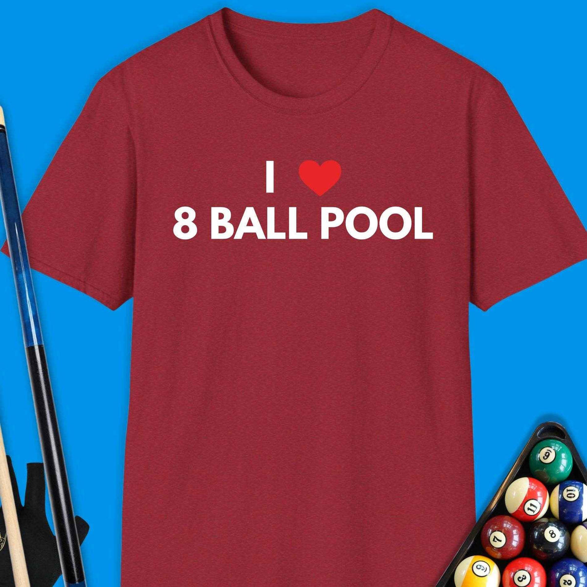 I Love 8 Ball Pool T-Shirt Gift For Pool Player