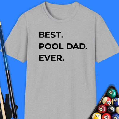 Best Pool Dad T-Shirt Gift For Pool Player