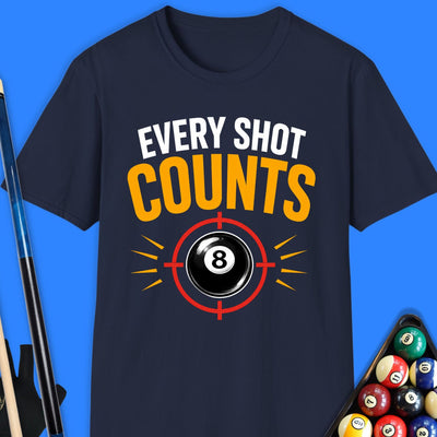 Every Shot Counts Pool T-Shirt Gift For Pool Player