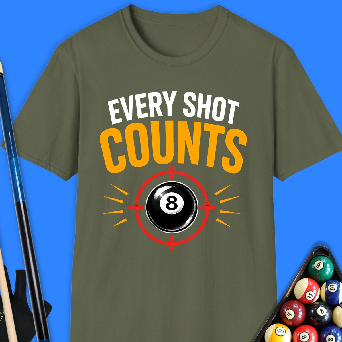 Every Shot Counts Pool T-Shirt Gift For Pool Player