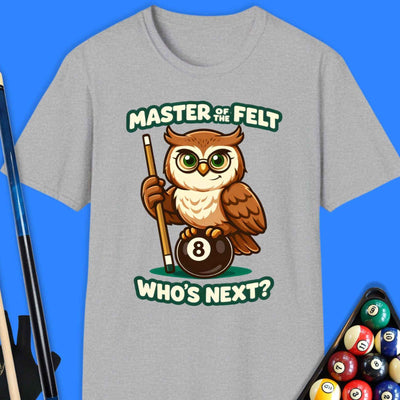 Master Of The Felt Pool T-Shirt Gift For Pool Player