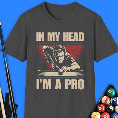 In My Head I Am A Pro Pool T-Shirt Gift For Pool Player