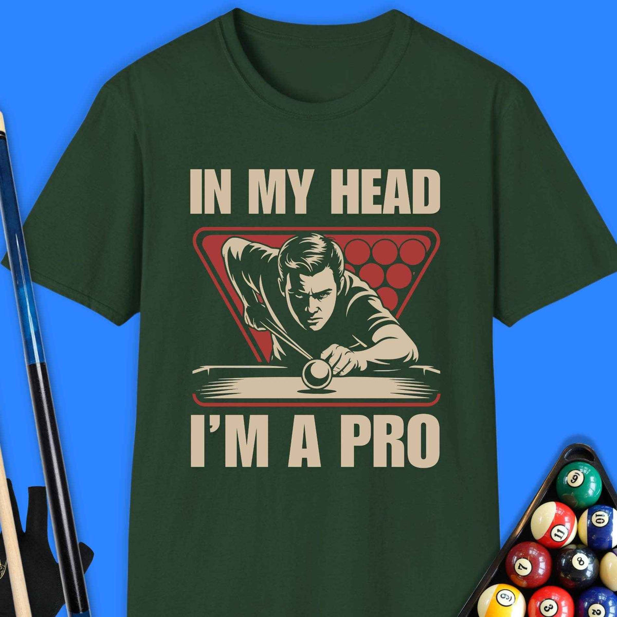 In My Head I Am A Pro Pool T-Shirt Gift For Pool Player