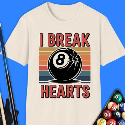 I Break Hearts Pool T-Shirt Gift For Pool Player