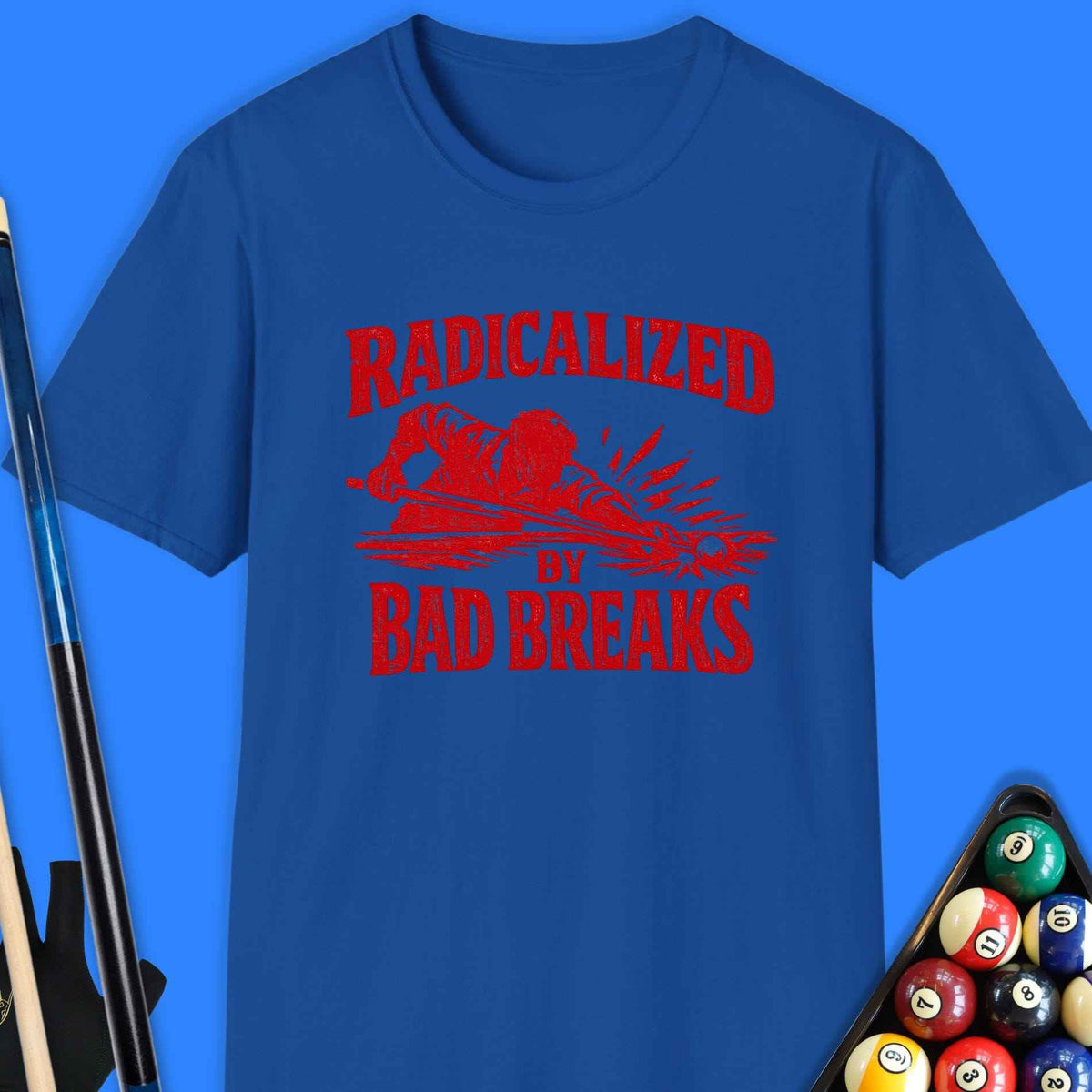 Radicalized Pool T-Shirt Gift For Pool Player