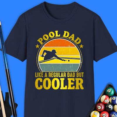 Cooler Pool Dad  T-Shirt Gift For Pool Player