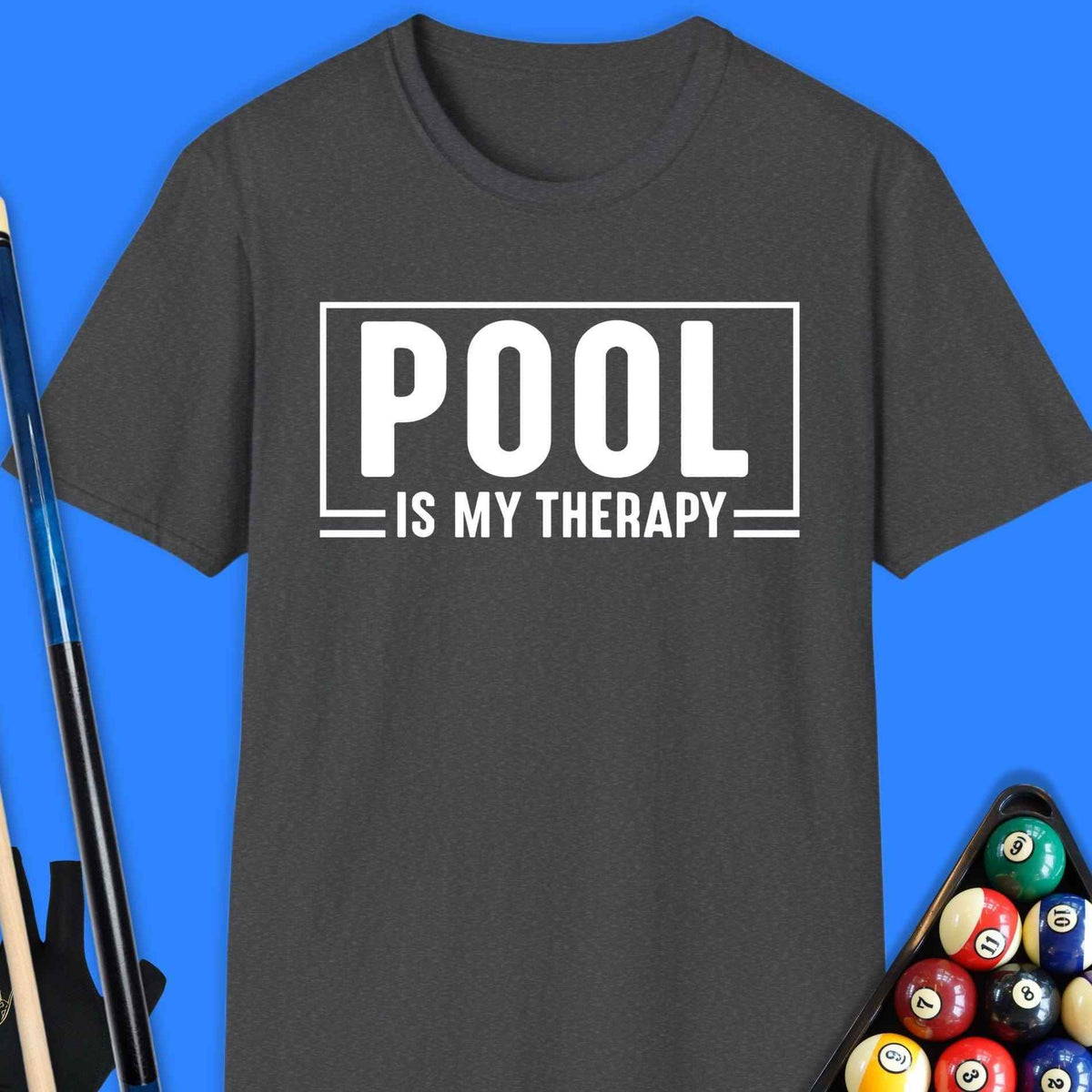 Pool Is My Therapy T-Shirt Gift For Pool Player