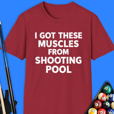 Got These Muscles Pool T-Shirt Gift For Pool Player