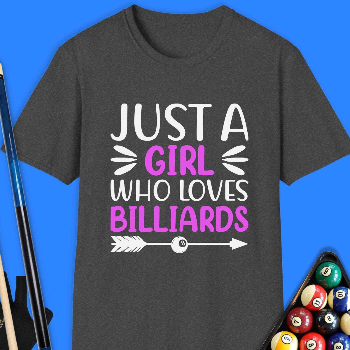Just A Girl Who Loves Billiards T-Shirt Gift For Pool Player