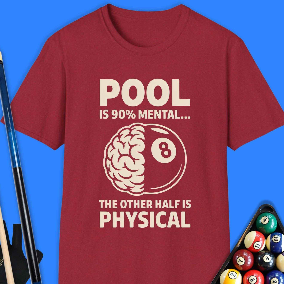 Pool Is 90% Mental Funny T-Shirt Gift For Pool Player
