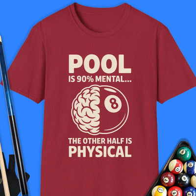 Pool Is 90% Mental Funny T-Shirt Gift For Pool Player