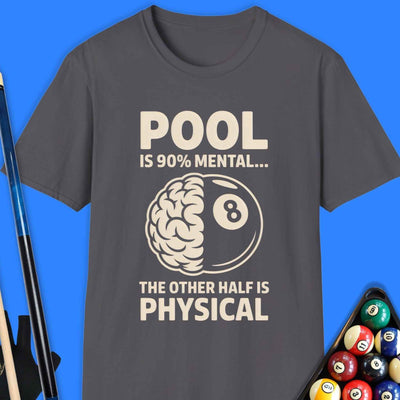 Pool Is 90% Mental Funny T-Shirt Gift For Pool Player
